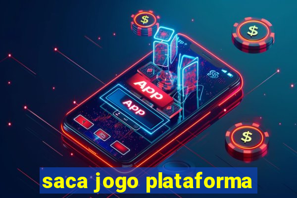 saca jogo plataforma